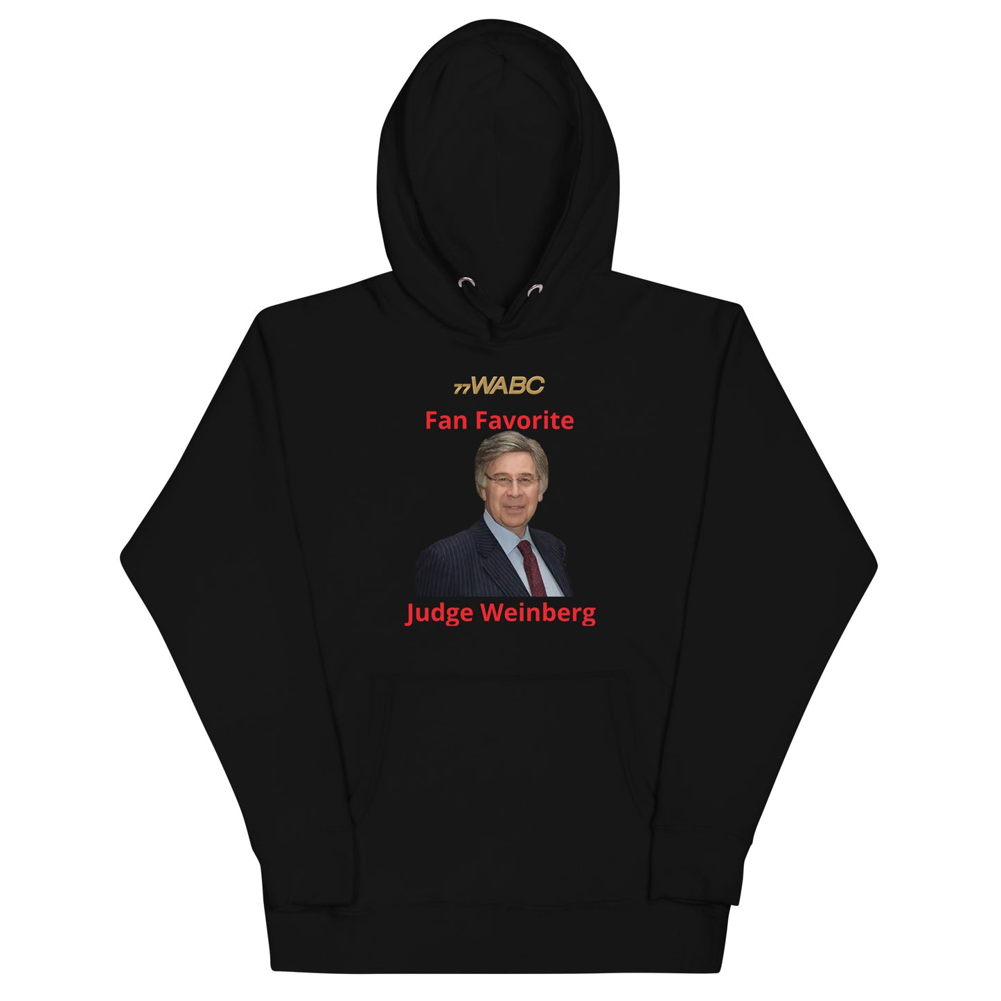Judge Weinberg Fan Favorite Hoodie