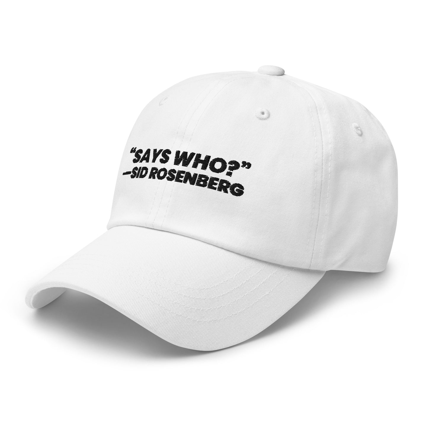 Light "SAYS WHO?" hat