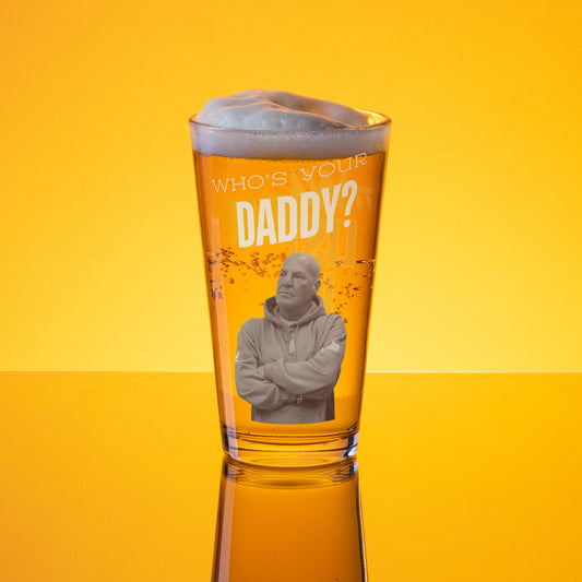 Who's Your Daddy Shaker pint glass