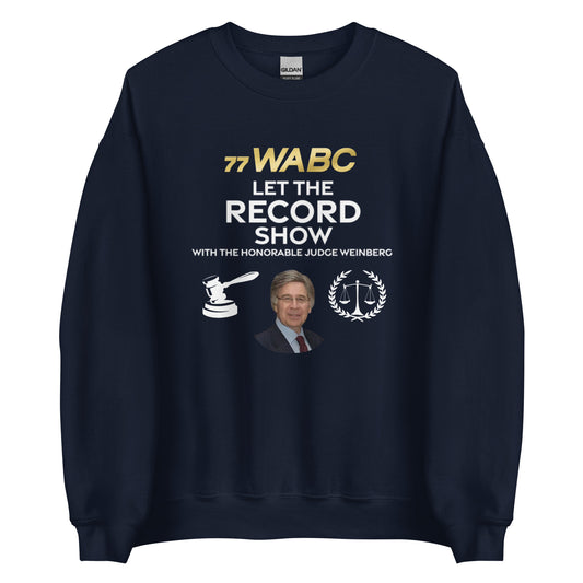 Let The Record Show Sweatshirt