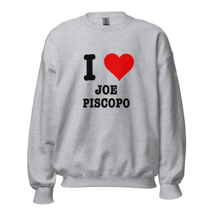 I Love Piscopo Sweatshirt