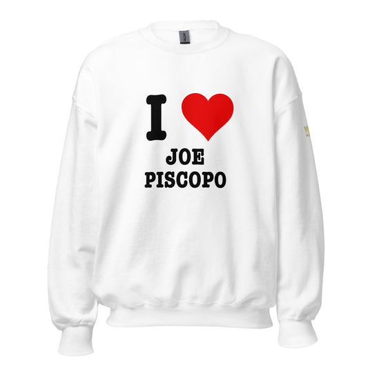 I Love Piscopo Sweatshirt