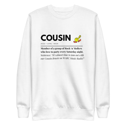 Cousin Definition Unisex Premium Sweatshirt