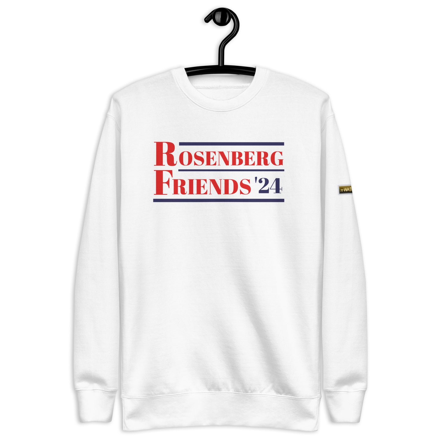 Rosenberg - Friends '24 Unisex Premium Sweatshirt